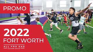 2022 Fort Worth All Pro Dad Experience