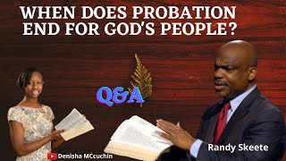 Randy Skeete - When does Probation end , Does it end earlier for God's People ? ( Q&A SESSION