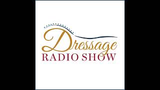 Episode 373 – Hilary’s Dressage Today Tips, Intermediare II Through Judge Joan Darnell’s Eyes