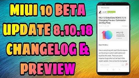 Miui 10 Beta Update 8.10.18 Changelog & Preview