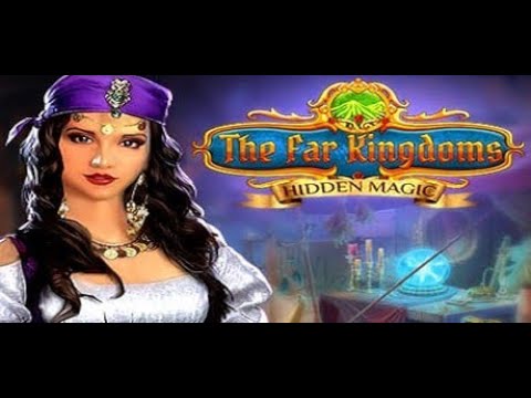 The Far Kingdoms   Hidden Magic 2023  Part 1