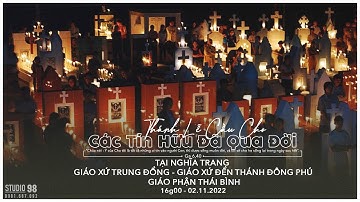 [TRỰC TIẾP] THÁNH LỄ CẦU NGUYỆN CHO CÁC ĐẲNG LINH HỒN  | 02.11.2022 | GIÁO XỨ TRUNG ĐỒNG - ĐÔNG PHÚ