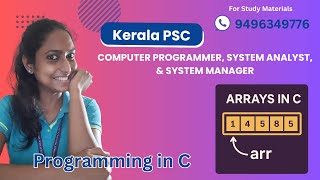Details Arrays in C | Kerala PSC | Computer Programmer | System Analyst | System Manager | C Programming News