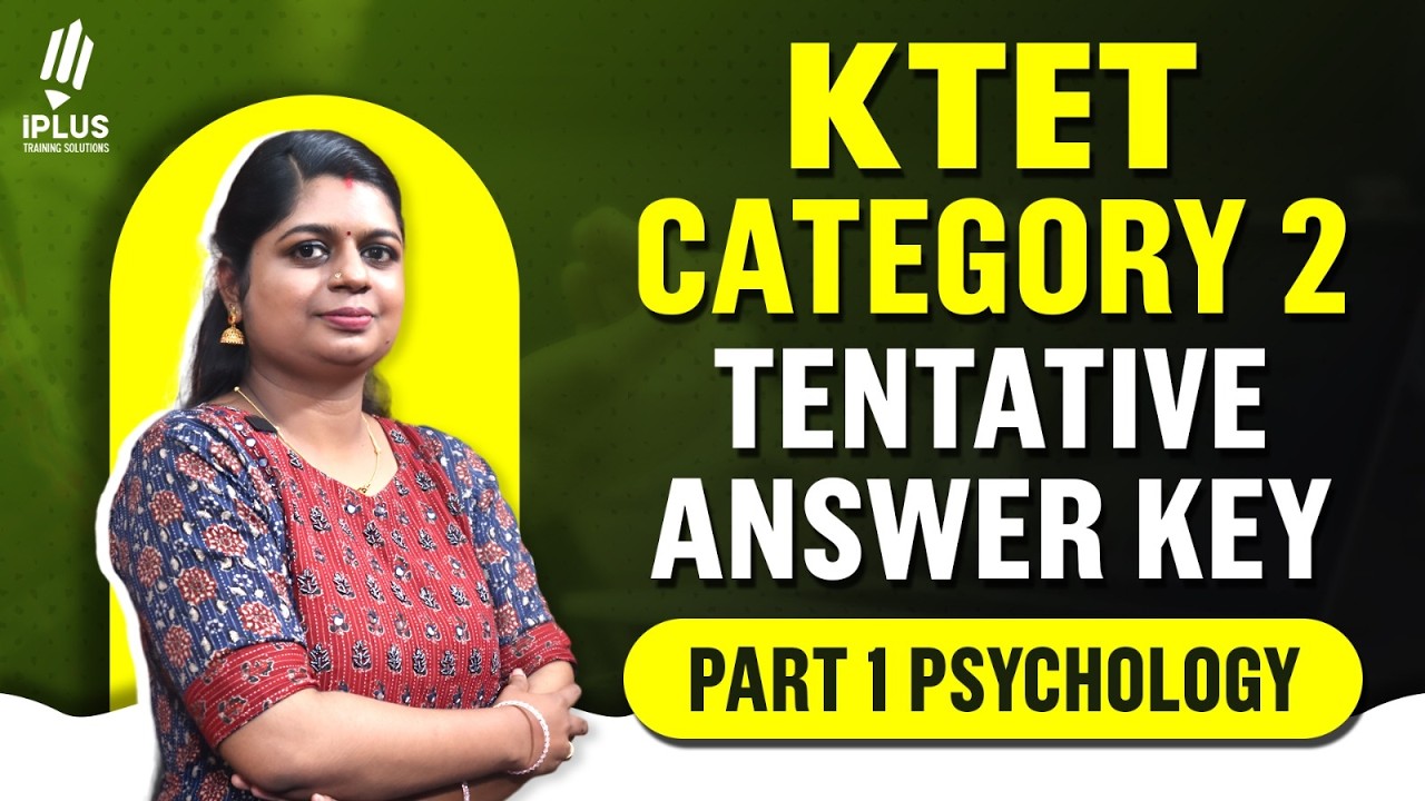 KTET CAT 2 | Part 1 Psychology | Tentative Answer Key | 21-02-2026