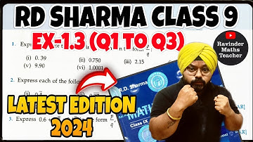 RD Sharma Solutions Class 9 Maths Chapter 1 Number System Ex 1.3 Q1 to Q3 Latest Edition Book 2024