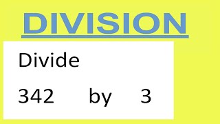 Divide 342 by 3