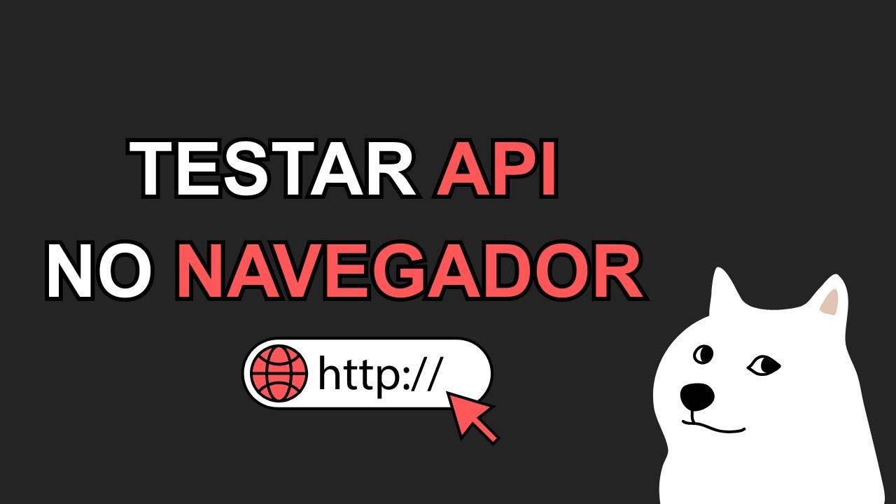 Como testar APIs de Forma Simples e Rápida apenas com o Navegador - YouTube