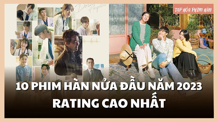 Top phim hàn quốc tình cảm hay nhất năm 2024