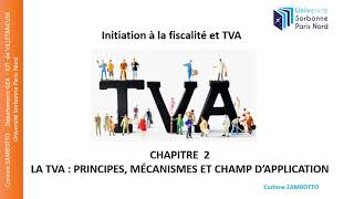 COURS DE FISCALITÉ - GEA - PRINCIPES ET MÉCANISMES DE LA TVA  - Vidéo 2.1 screenshot 5