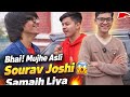 Bhai Mujhe Asli Sourav Joshi😱 Samajh Liya🔥