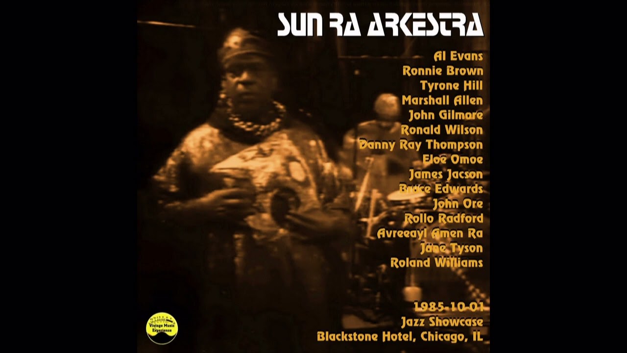 Sun Ra Arkestra - 1985-10-01, Jazz Showcase - Blackstone Hotel 