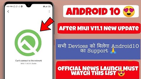 MIUI 11 Android Q 10 Supported List & Schedule | Android 10 | MIUI 11 + Android Q Xiaomi Devices 🤔