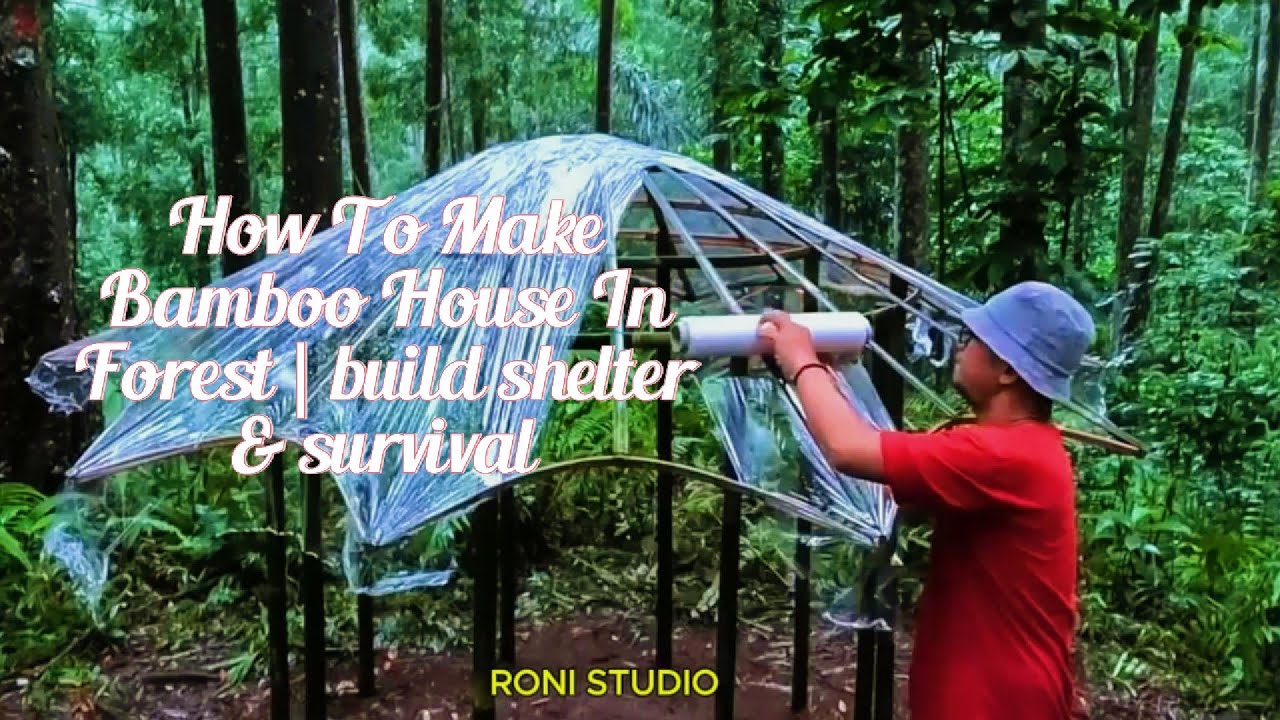 How To Make Bamboo House In Forest | build shelter & survival | Roni ...