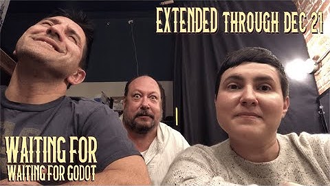 WAITING FOR WAITING FOR GODOT Extension Rap!