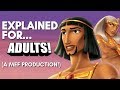 The prince of egypt explained for adults a mef production