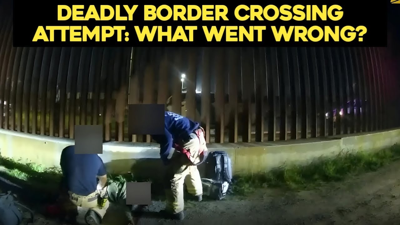 Deadly Border Crossing Attempt: What Went Wrong?