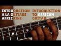 Introduction A La Guitare Africaine ｜ Introduction To African Guitar