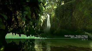 Mell o'Deque - Temple of Desire (1998) - album: Deep Asian Project - Rainforest - Relax Music