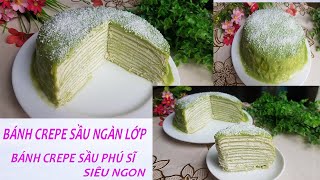 ( KHÔNG CẦN LÒ ) BÁNH CREPE SẦU NGÀN LỚP PHÚ SĨ SIÊU THƠM NGON