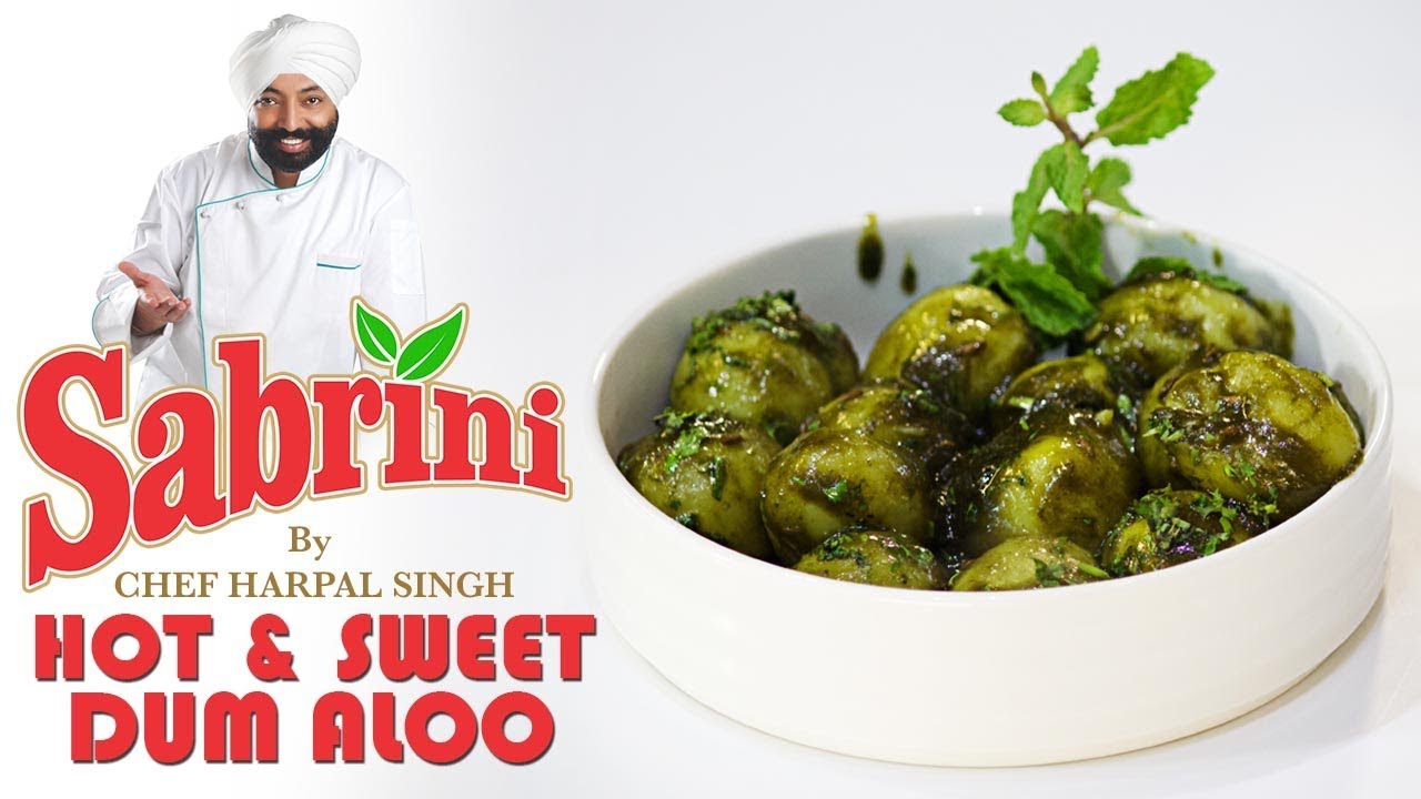 Hot & sweet Dum Aloo #Sabrini Chutney | Chef Harpal Singh | chefharpalsingh
