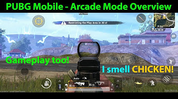 Arcade Mode Overview + Gameplay - PUBG Mobile 0.4.0