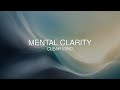 14Hz Mental Clarity: Clear Your Mind & Focus