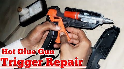 How to Repair Hot Glue Gun Trigger At Home Part 1