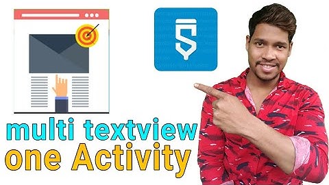 Multi textview how to show 1activity in sketchware/Aaura Technical