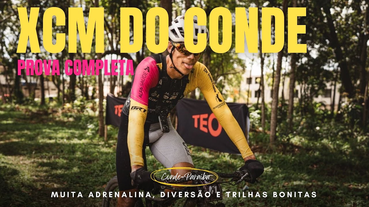 XCM DO CONDE - MTB DE VERDADE ENTRE JOÃO PESSOA E O CONDE 