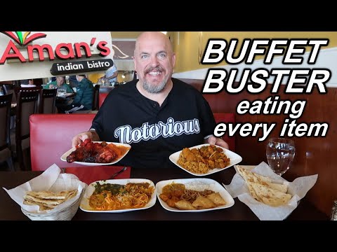 BUFFET BUSTER - I EAT ALL THE FOOD @ AMAN''''S INDIAN BISTRO BUFFET