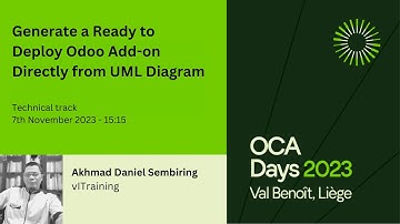 OCA Days 2023 - Ahkmad Daniel Sembiring: Generate a Ready to Deploy Odoo Add-on Directly from UML