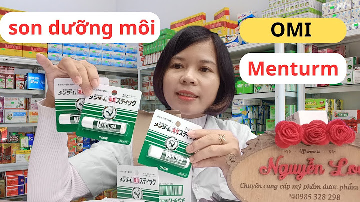 Son dưỡng môi mentholatum của nhật giá bao nhiêu năm 2024