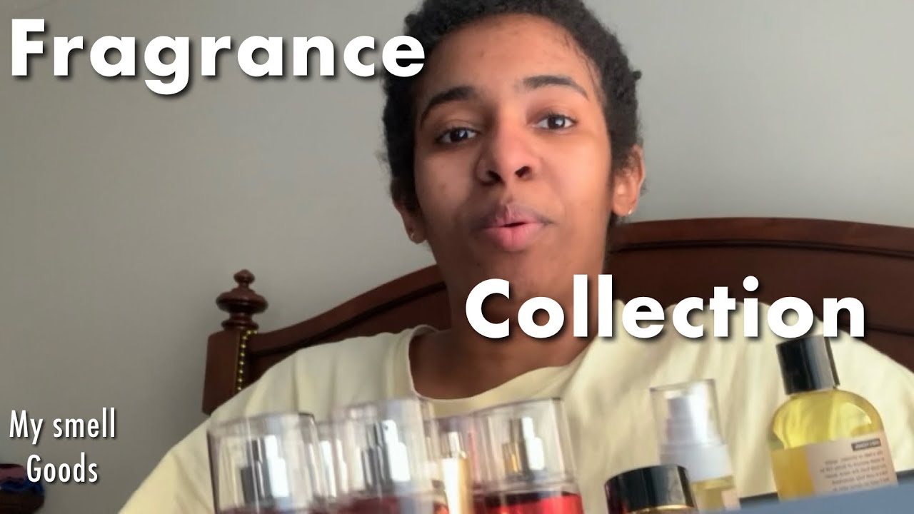 Fragrance collection