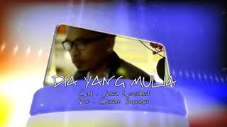 DIA YANG MULIA# CHAKEN SUPUSEPA