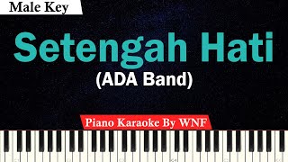 ADA Band - Setengah Hati Karaoke Piano