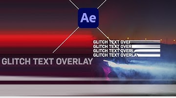 Animating a Glitch Text Overly in After Effects | Tutorial