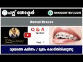 മുഖത്തെ ക്ഷീണം / മുഖം കോടിയിരിക്കുന്നു, Part 7 , Dental Braces / Video by Dr.Thomas Nechupadam