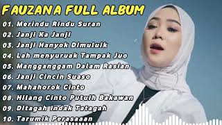 FAUZANA LAGU MINANG FULL ALBUM TERBARU 2024 | Marindu rindu Surang, Janji Kajanji