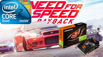 Need for Speed Payback - GT 1030 - Core 2 Quad Q9550 (Benchmark)