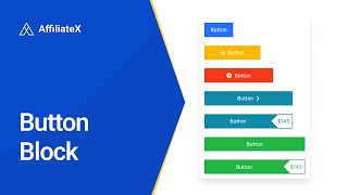Button Block | AffiliateX Tutorial