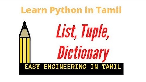 Python for beginners in Tamil | List, Tuples, Dictionary @learninglaunch2181
