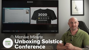 Mersive Minute - Unboxing Solstice Conference