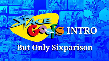 Space Goofs intro but Only Sixparison