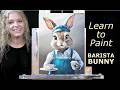 Learn How to Draw and Paint a BARISTA BUNNY - Painting Easy for Beginner Acrylic Painters