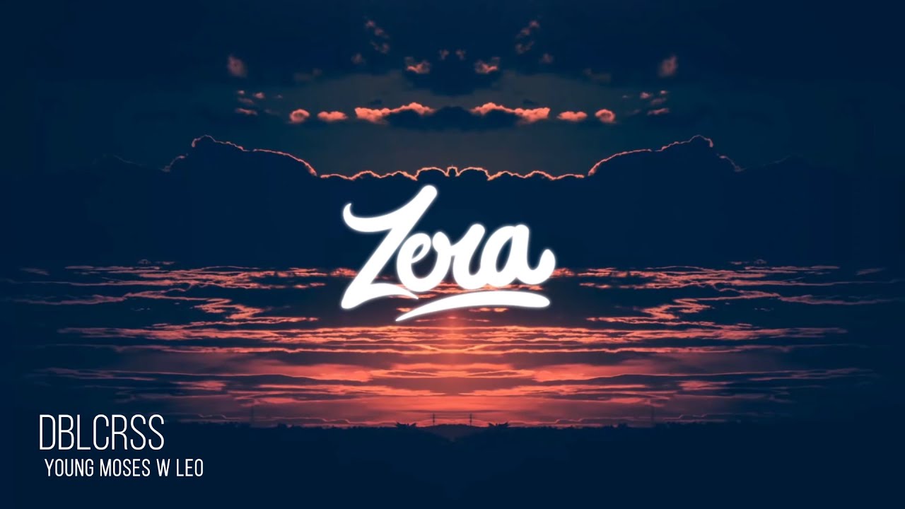 DBLCRSS - Young Moses w Leo