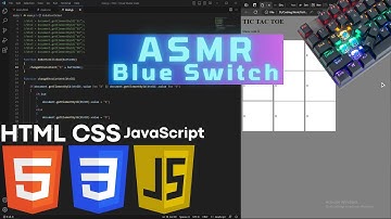ASMR Programming - Tic Tac Toe | Blue switch | HTML, CSS, JavaScript