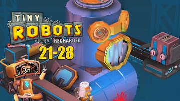 Tiny Robots Recharged: Stage 21-28 | Walkthrough | Gameplay