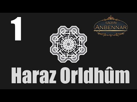 Eu4: Anbennar - Haraz Orldhûm Ep1