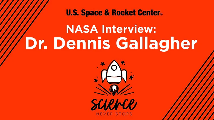 NASA Interview:  Dr  Dennis Gallagher - Science Ne...