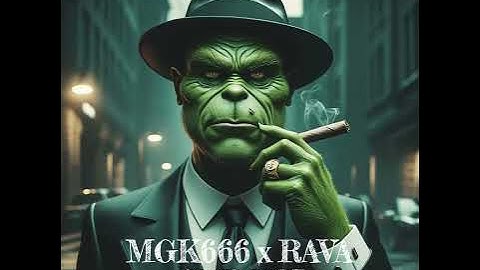 MGK666 x RAVA - GRINCH (ZEBSTR REMIX)